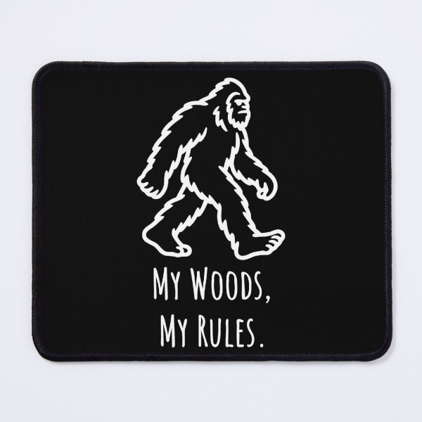 Item preview, My Woods, My Rules. designed and sold by theartfulaspie.