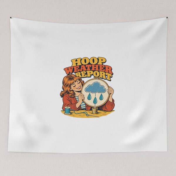 Item preview, Embroidery Hoop Weather Report Retro Humor designed and sold by Pixdot.