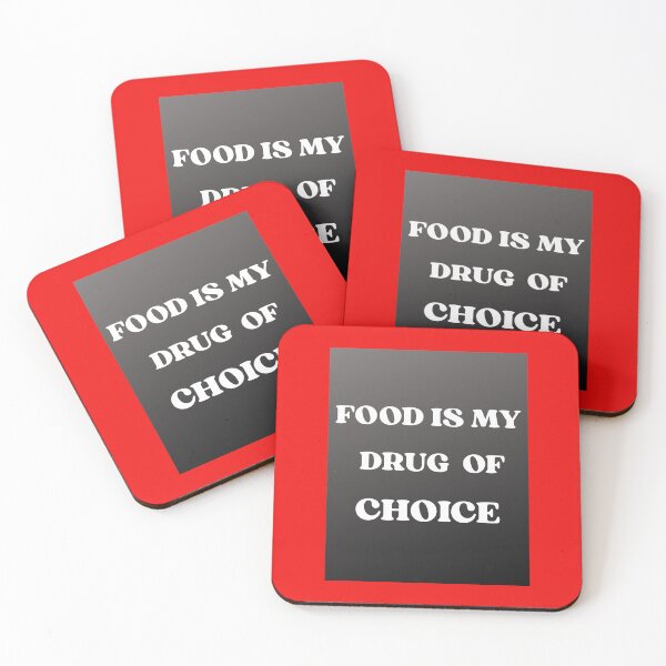 Item preview, FOOD IS MY DRUG OF CHOICE designed and sold by docksTees.