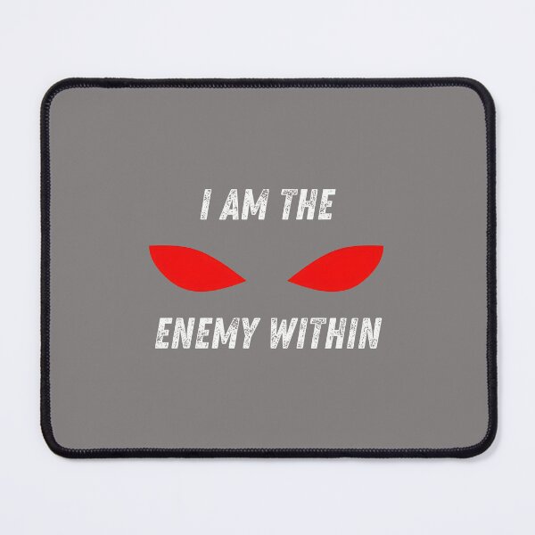 Item preview, I Am The Enemy Within Red Eyes Quote T-Shirt-16 designed and sold by KevinKruger.