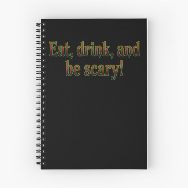 Item preview, Eat, dring and be scaryy V1G designed and sold by ART-OF-ORION.