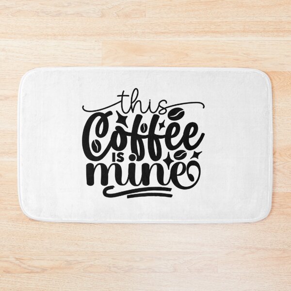 Item preview, This Coffee Is Mine designed and sold by tellit24seven.