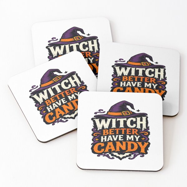 Item preview, Witch Better Have My Candy Halloween Quote Art designed and sold by Custom Crest.