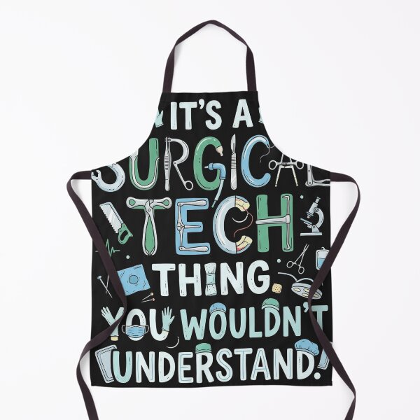 Item preview, It's a Surgical Tech Thing You Wouldn't Understand – Surgical Tech Humor designed and sold by Mirgonhood.