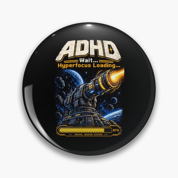 Item preview, ADHD - Hyperfocus Loading designed and sold by droidalex.