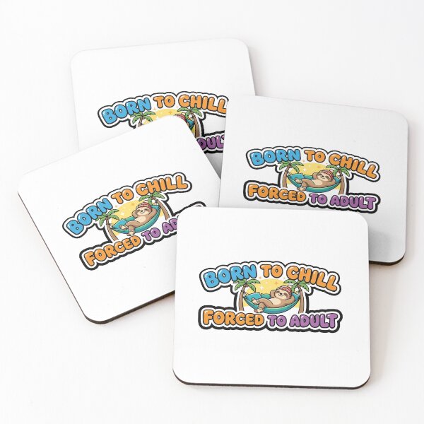 Item preview, Forced to Adult Cute Sloth - Tropical Vacation Vibes designed and sold by ModdiesColors.