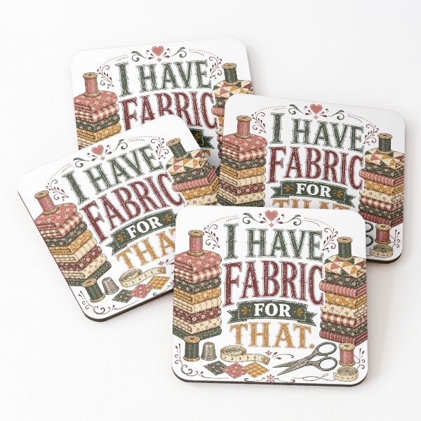 Item preview, I Have Fabric For That Quilting Sewing designed and sold by Colorful Designs.