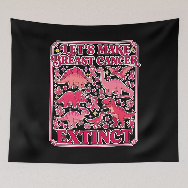 Item preview, let's make breast cancer extinct dinosaur awareness pink designed and sold by hugoinkcoast.