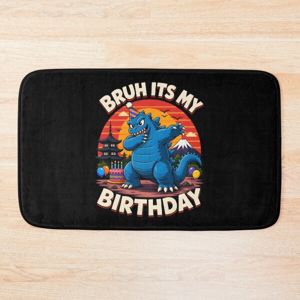 Item preview, kaiju japan monster dinosaur funny bruh its my birthday designed and sold by hugoinkcoast.