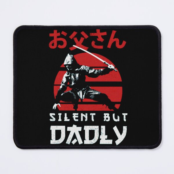 Item preview, Silent But Dadly Funny Ninja Father Joke designed and sold by SaraEberhart47.