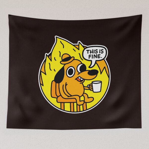 Item preview, Dog In Flames This Is Fine Meme Art designed and sold by FeatherTaleInk.