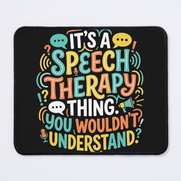 Item preview, Es algo de terapia del habla que no entenderías – Humor sobre terapia del habla designed and sold by Mirgonhood.