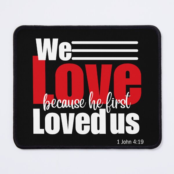Item preview, Bible Passages About Love | We love because he first loved us designed and sold by bible-prints.
