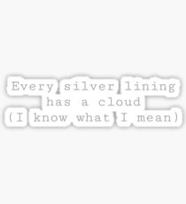 Silver lining Sticker