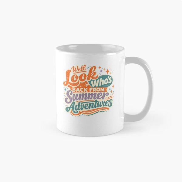 Item preview, Well Look Who's Back From Summer Adventures Funny Teacher Back to School Retro Design designed and sold by inkoutninja.
