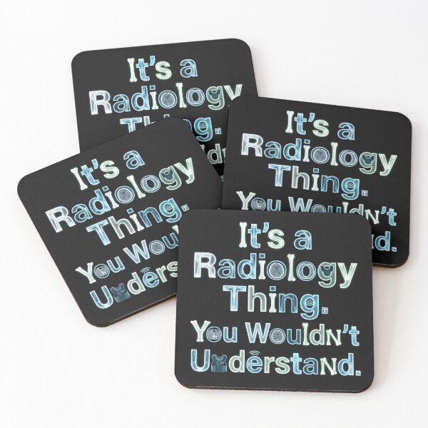 Item preview, It's a Radiology Thing You Wouldn't Understand – Radiology Humor designed and sold by Mirgonhood.