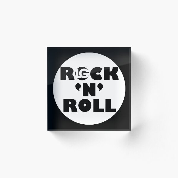 LG - The Modern Man - ROCK 'N' ROLL (WHT O) Acrylic Block