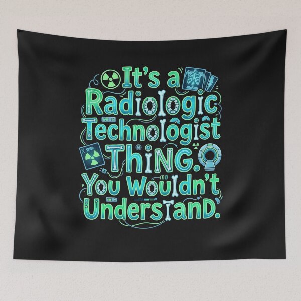 Item preview, It's a Radiologic Technologist Thing You Wouldn't Understand – Radiologic Technologist Humor designed and sold by Mirgonhood.