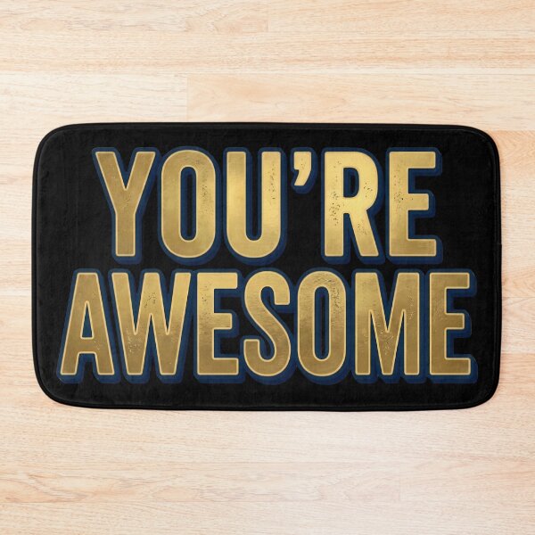 Item preview, You're Awesome Motivational Message designed and sold by The She Shed.