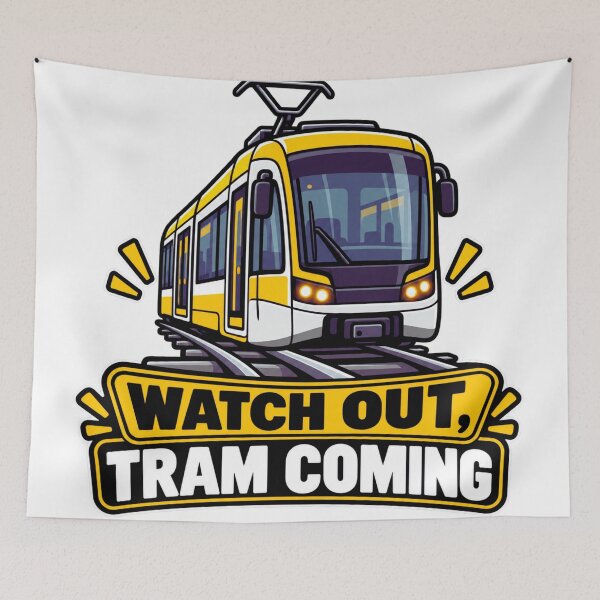 Item preview, Watch Out Tram Coming Funny Transit Design designed and sold by RDproject.