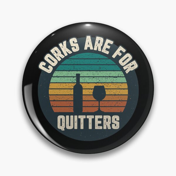 Item preview, Corks Are For Quitters Wine Sunset designed and sold by DoodleDuder.