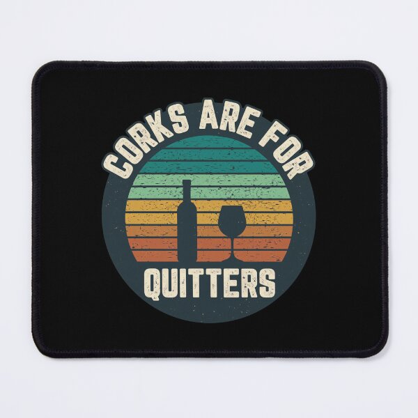Item preview, Corks Are For Quitters Wine Sunset designed and sold by DoodleDuder.