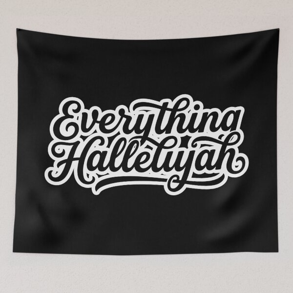 Item preview, Everything Hallelujah - Classic Calligraphy Worship Lettering Art designed and sold by ModdiesColors.
