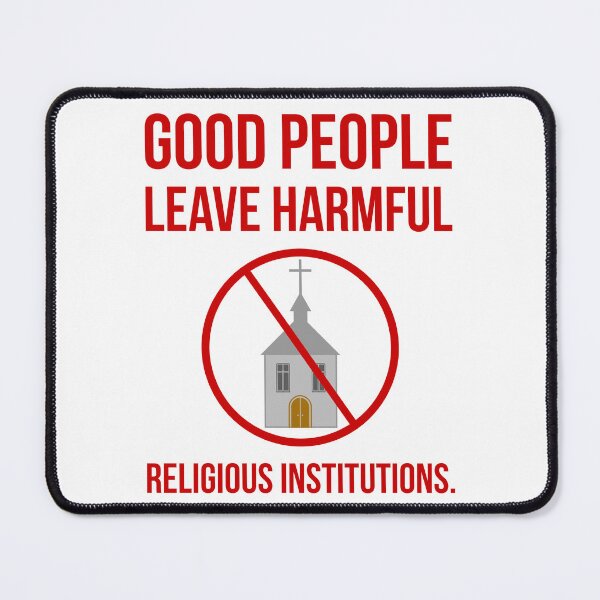 Item preview, Good people leave harmful religious institutions.  designed and sold by Rachel the Artist .