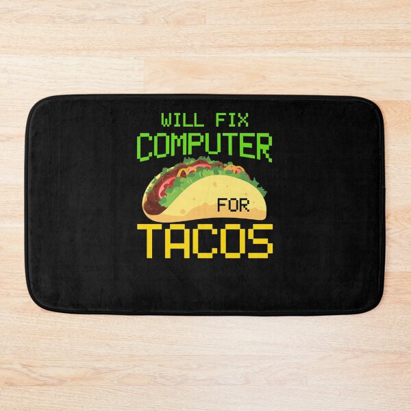 Item preview, Will-Fix-Computer-For-Tacos-Computer-Repair-Computer-Tech-Computer-Programmer designed and sold by milarekit.