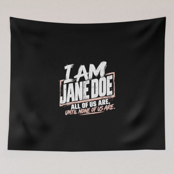 Item preview, I Am Jane Doe True Crime Statement designed and sold by RetroPop23.