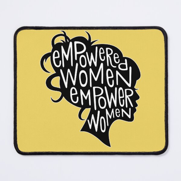 Item preview, Empowered Women Empower Women designed and sold by Boiledbrain-SP.
