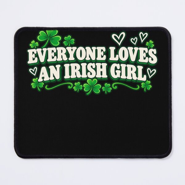 Item preview, Everyone loves an Irish Girl designed and sold by Boiledbrain-SP.