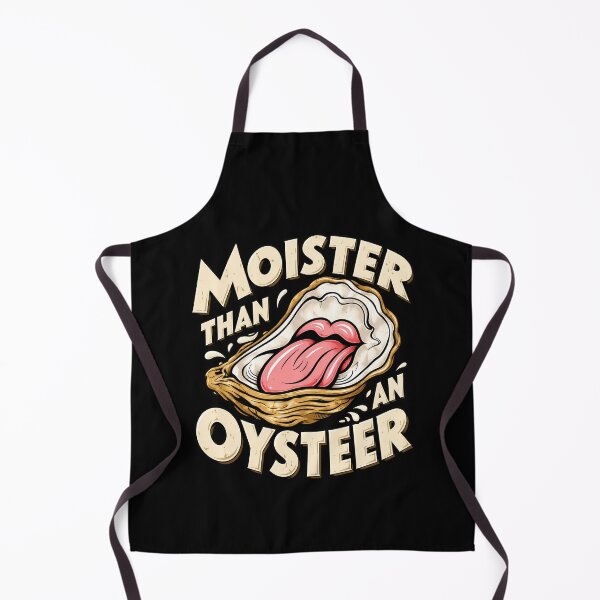 Item preview, Moister Than an Oysteer designed and sold by Eddiepublic.