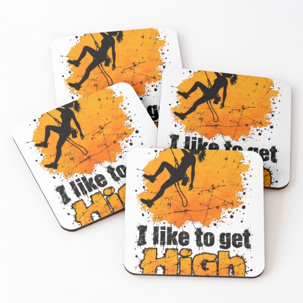 Item preview, I Like To Get High Rock Climbing Climber Woman Ascent designed and sold by HumansStuck12.