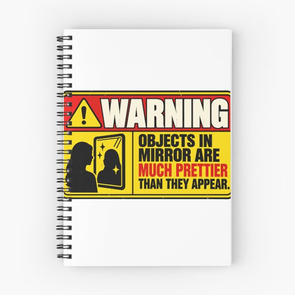 Item preview, Warning Objects In Mirrors Are Much Prettier Than They Appear Funny Women Confidence Quote designed and sold by HumansStuck12.