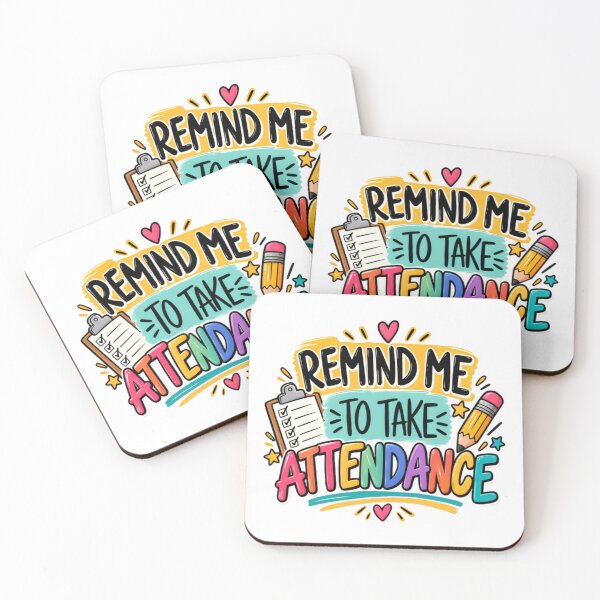 Item preview, Remind Me To Take Attendance Teacher Classroom Education designed and sold by HumansStuck12.