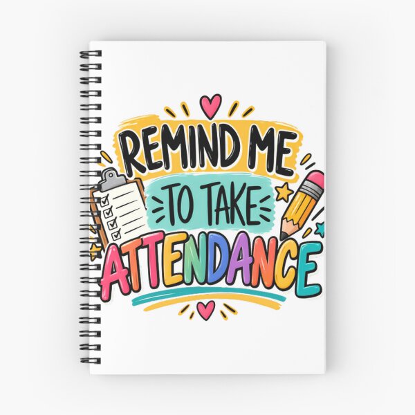 Item preview, Remind Me To Take Attendance Teacher Classroom Education designed and sold by HumansStuck12.