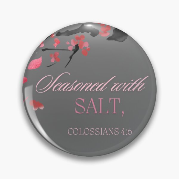 Item preview, Seasoned with Salt- grey designed and sold by JWGiftsofMercy.