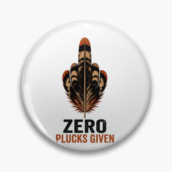 Item preview, Zero Pluck Given Turkey Day designed and sold by BernoNickel.