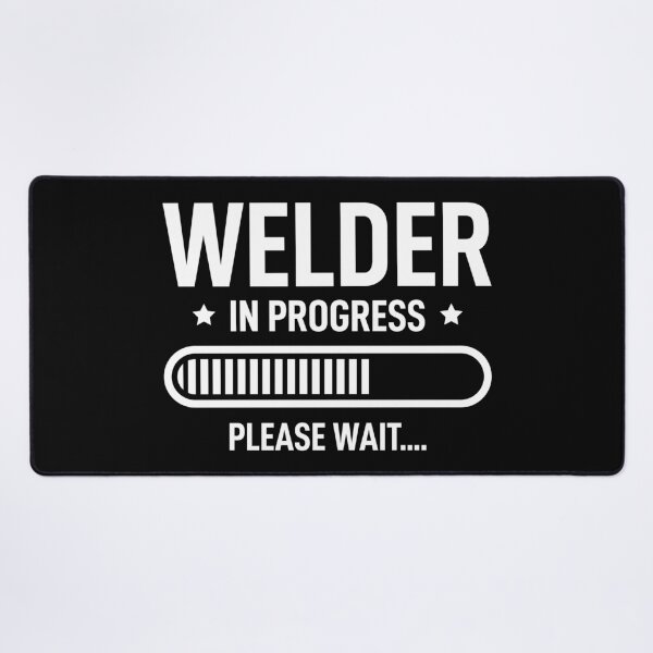 Item preview, Welder In Progress Please Wait designed and sold by RareBunny.