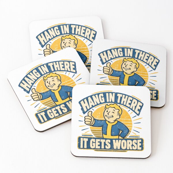 Item preview, Hang In There It Gets Worse Fallout Vault Boy Gaming Sarcastic designed and sold by HumansStuck12.
