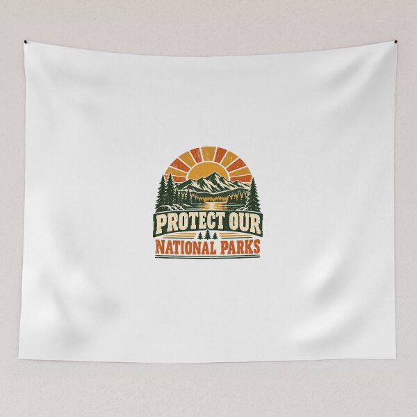 Item preview, Protect Our National Parks Nature Conservation Outdoors Lover designed and sold by HumansStuck12.
