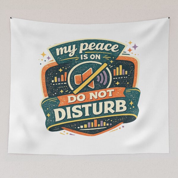 Item preview, My Peace Is On Do Not Disturb Retro Mute Mode Introvert Humor Design designed and sold by inkoutninja.
