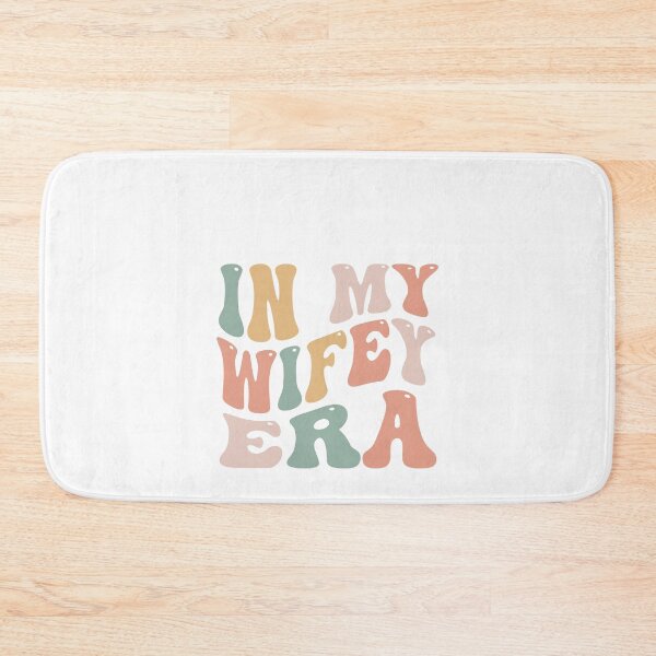 Item preview, In My Wifey Era Wife Married Woman designed and sold by SkeletonsDanger.