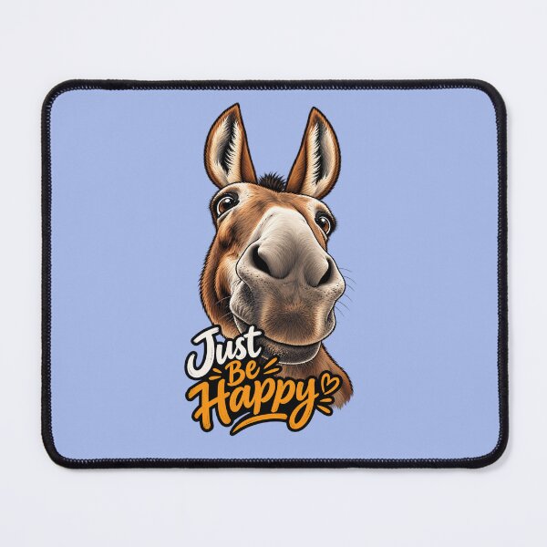 Item preview, Just Be Happy Donkey – Funny Positive Animal Quote designed and sold by aliyehc.