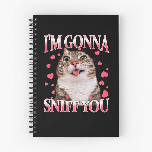Item preview, I'm Gonna Sniff You Silly Cat Meme designed and sold by ellapaintcoast.