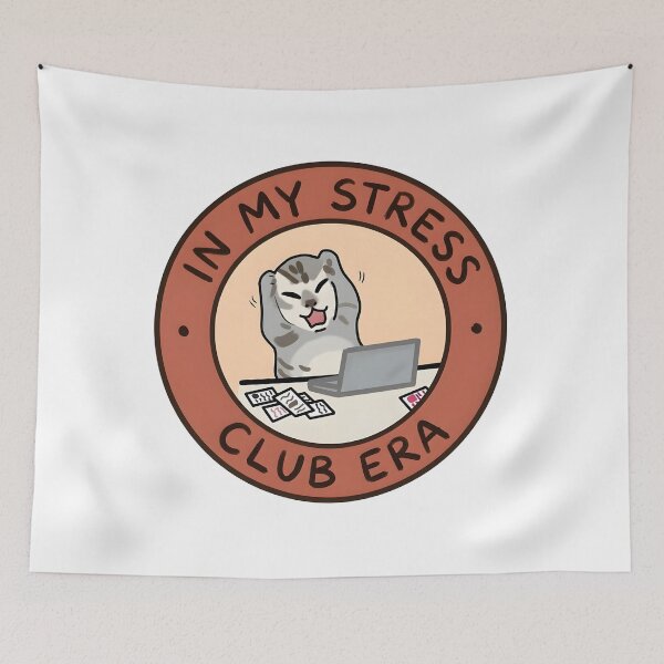 Item preview, Stressed Cat In My Stress Club Era designed and sold by LuloCreative.