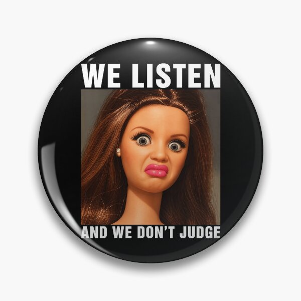 Item preview, We Listen And We Don't Judge Funny Disgusted Doll  designed and sold by ellapaintcoast.