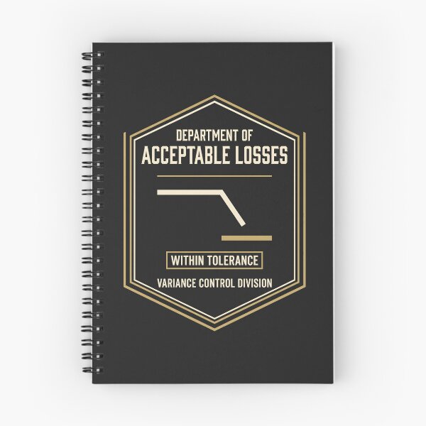 Item preview, Department of Acceptable Losses Variance Control designed and sold by SplashTastic.