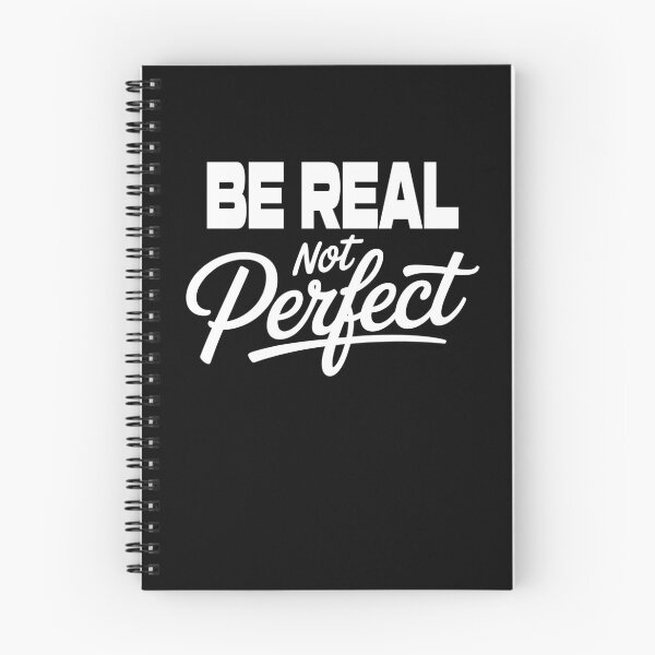 Item preview, Be Real Not Perfect Motivational Self Love Not Perfect designed and sold by Colorfulman.